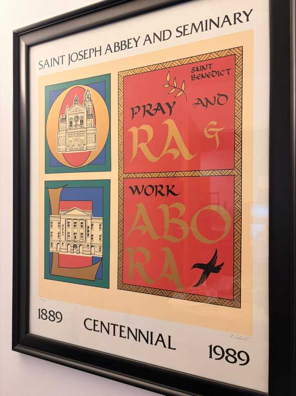 A poster featuring "Ora et Labor" from St Joseph's Abbey - a Benedictine monastery in Louisiana.